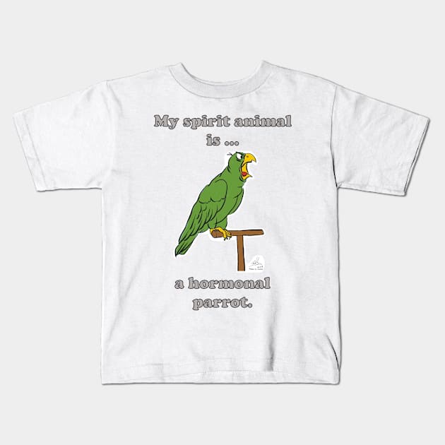 My Spirit Animal is a Hormonal Parrot Male Kids T-Shirt by Laughing Parrot